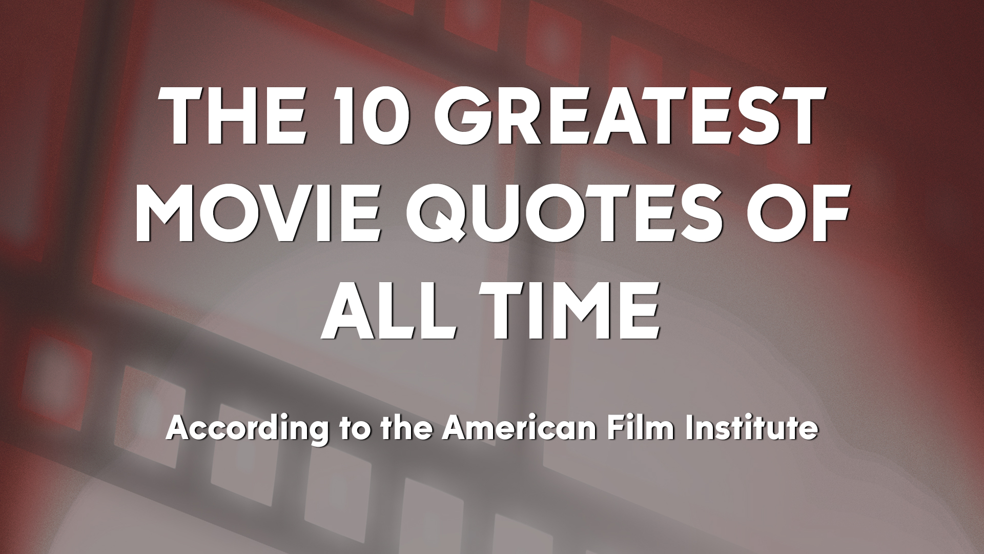 Top 10 Movie Quotes Of All Time Funny